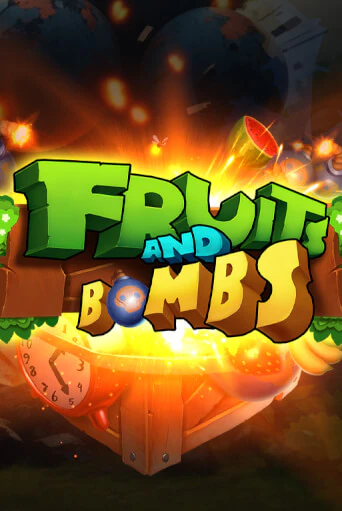 Fruits and Bombs бесплатно играть онлайн на сайте Гранд Казино Онлайн