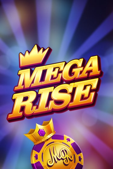Mega Rise бесплатно играть онлайн на сайте Гранд Казино Онлайн