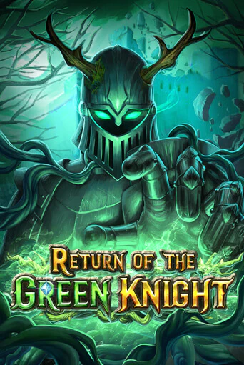Return of The Green Knight бесплатно играть онлайн на сайте Гранд Казино Онлайн