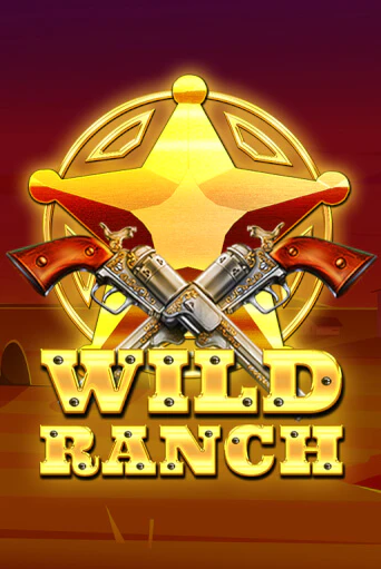 Wild Ranch бесплатно играть онлайн на сайте Гранд Казино Онлайн