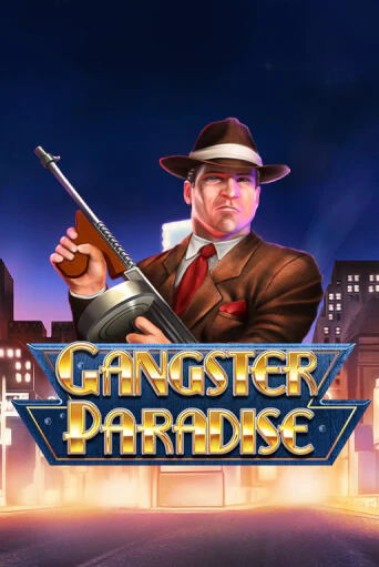 Gangster Paradise бесплатно играть онлайн на сайте Гранд Казино Онлайн